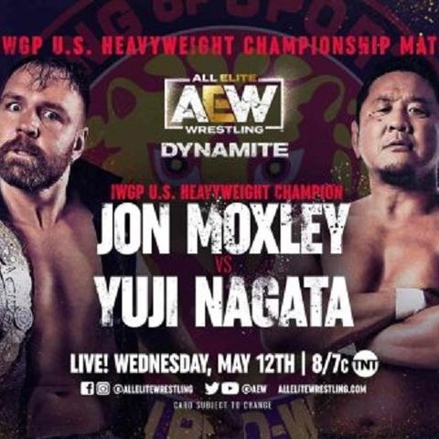 Episode #68: AEW Dynamite 5-12-2021 Review, Wrestling News, Results, and Previews