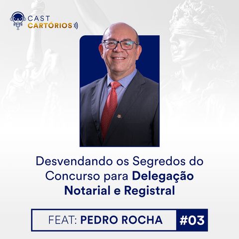 Desvendando os Segredos do Concurso para Delegação Notarial e Registral