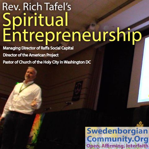 Spiritual Entrepreneurship - Rev Rich Tafel's Convention Minicourse