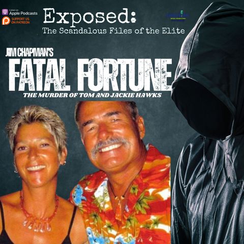 “Fatal Fortune” | Tom & Jackie Hawks