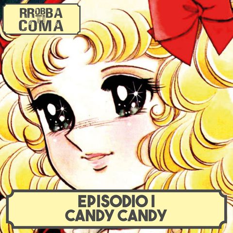 Candy Candy - Episodio 001