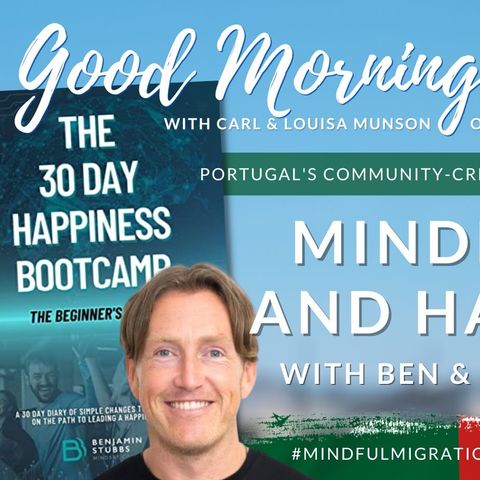 Mindful & Happy Migration Monday on Good Morning Portugal!