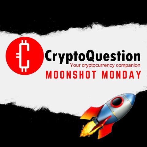 Moonshot Monday - 2nd August 2021