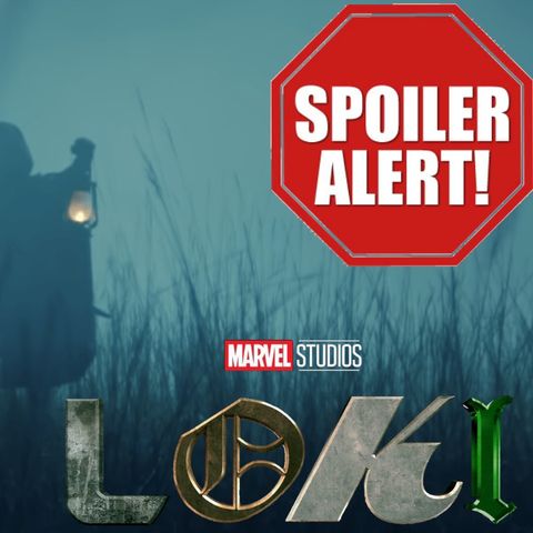 Episode 49 - Loki Episode 1 REVIEW