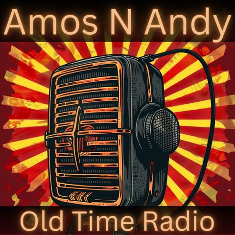 Amos n Andy - Amos is Missing