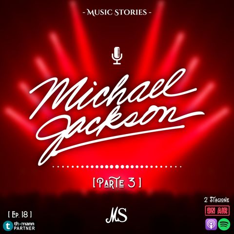 [Ep.18] Michael Jackson Parte 3 - Thriller