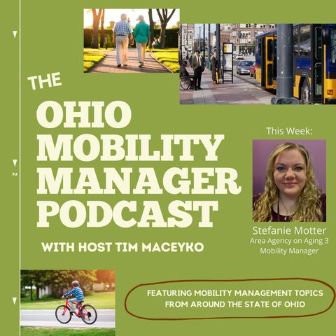 OMM Podcast with Guest Mobility Manager Stefanie Motter