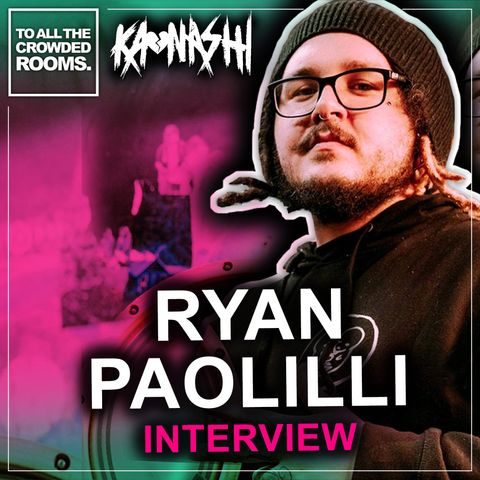 Interview With Ryan Paolilli of Kaonashi