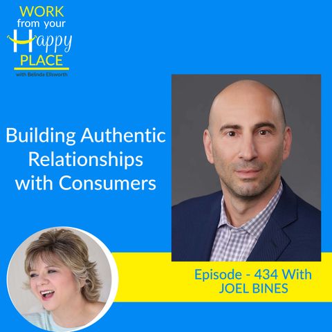 Building Authentic Relationships with Consumers with Joel Bines 