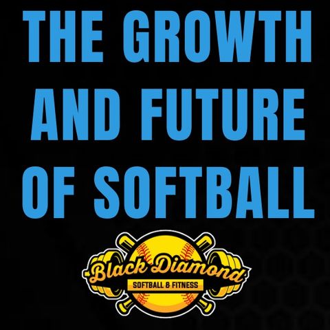 Growth and Future of Softball