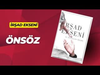 1.Önsöz-İrşad Ekseni Sesli Kitap Fethullah Gülen