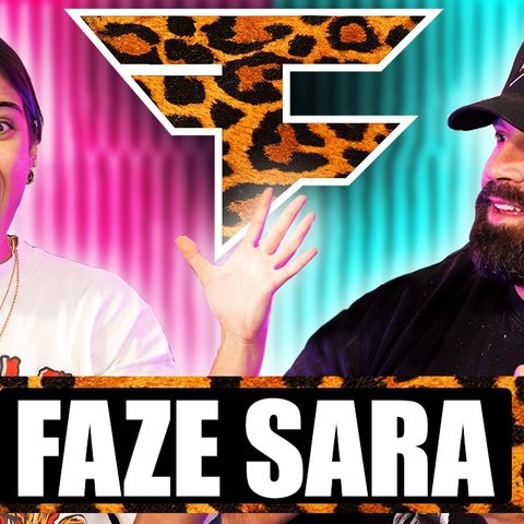 Sara's Joining Faze Clan??