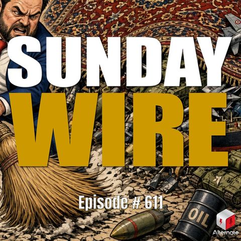 SUNDAY WIRE EP 611 — Vance Memory Holes Trump’s War on Iran