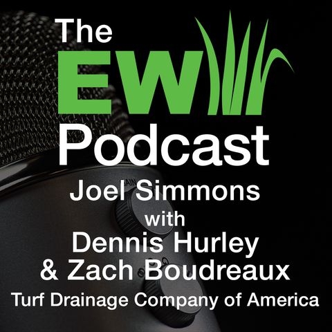 EW Podcast - Joel Simmons with Dennis Hurley & Zach Boudreaux
