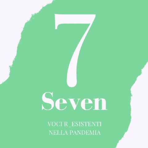 Seven. La cura della comunità
