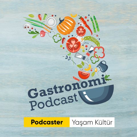 Gastronomi Podcast #15 | Ramazan Ayında Nasıl Beslenmeliyiz?