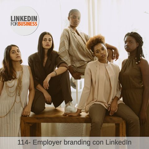 114 Employer branding con LinkedIn