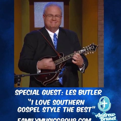 Episode 2: Les Butler, Gospel Recording Artist and Southern Gospel Legend