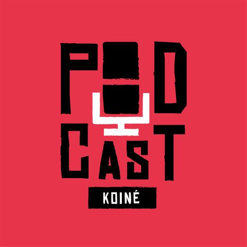 Episodio 0 - Podcast Koiné