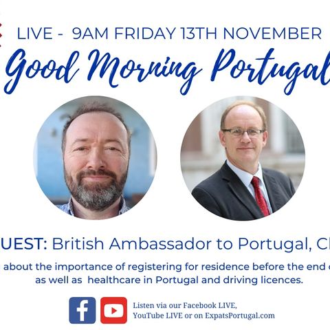 UK Ambassador Chris Sainty on the Good Morning Portugal! Show