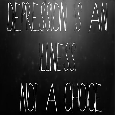 Depression Is An Illness, No A Choice
