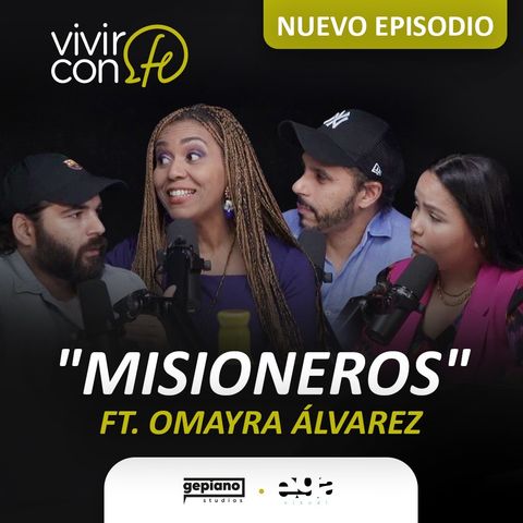 Misioneros - Ft. Omayra Álvarez