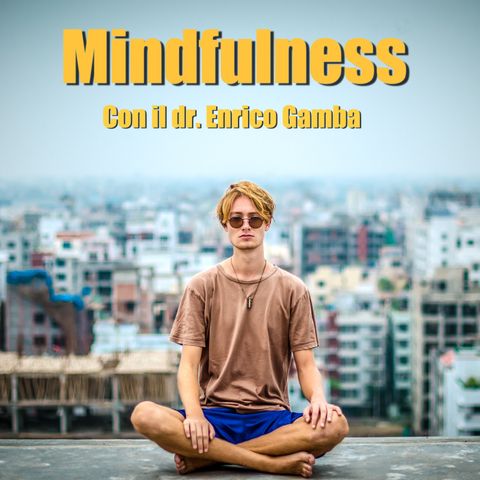 Mindfulness, sessione di dieci minuti