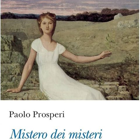 Mistero dei misteri. La speranza secondo Péguy | Paolo Prosperi