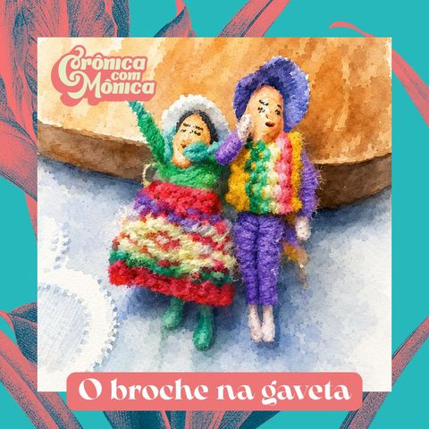 O broche na gaveta