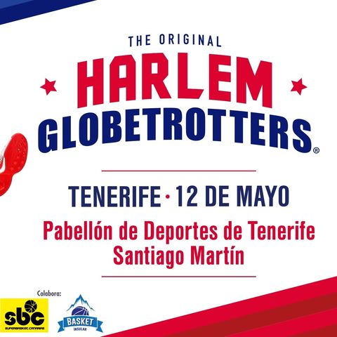 THE HARLEM GLOBETROTTERS 2017 LA LAGUNA-TENERIFE