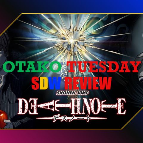 OTAKO TUESDAY: Death Note Review!