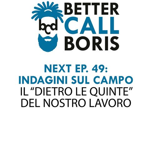 Better Call Boris episodio 49 Il Dietro le quinte