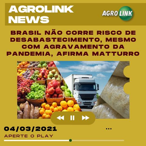 Agrolink News - Destaques do dia 04 de março
