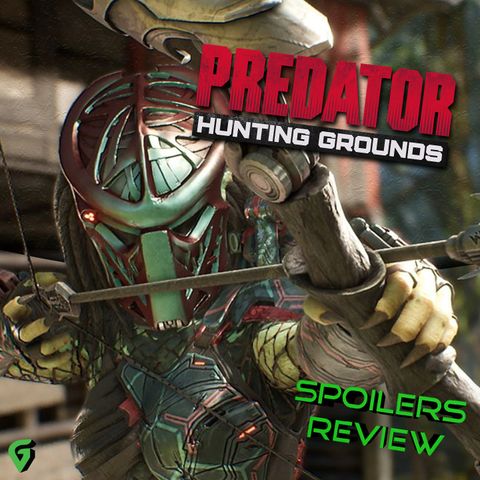 Predator: Hunting Grounds Spoilers Review