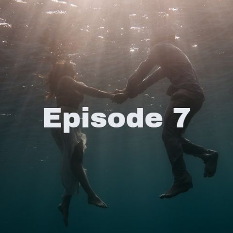 Episode 7: Sex, Trust & Relationships