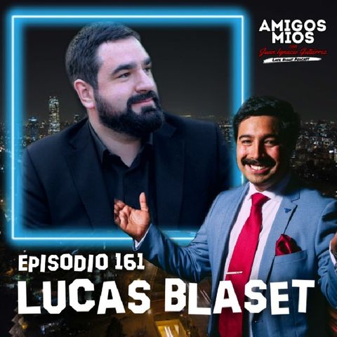 EP 161: Lucas Blaset