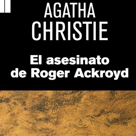 El asesinato de Roger Ackroyd - Agatha Christie