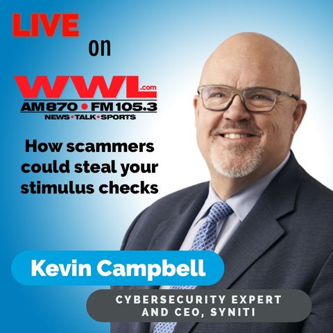 How scammers could steal your stimulus checks || 870 WWL New Orleans, Louisiana || 3/19/21