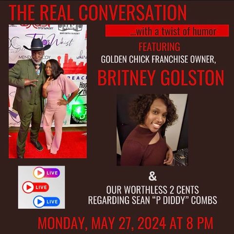 Golden Chick Franchise Owner_ Britney Golston joins us tonight!