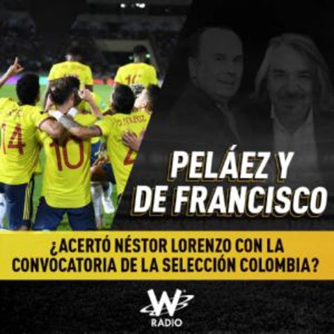 ¿Acertó Néstor Lorenzo con la convocatoria de la Selección Colombia?