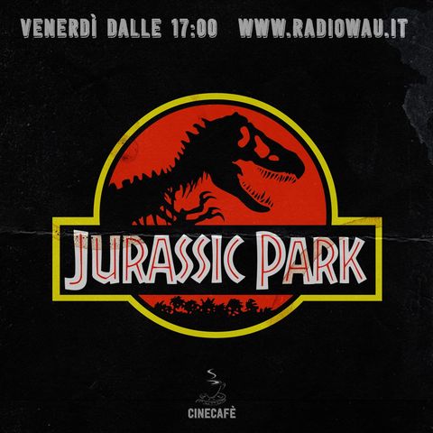 CineCafè_2x16 - Jurassic Park Trilogy