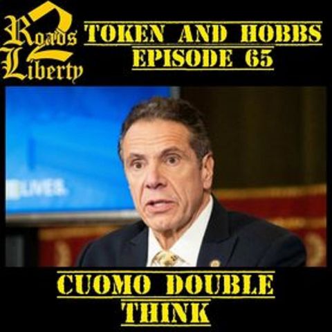 Cuomos Double Think: Token and  Hobbs #65