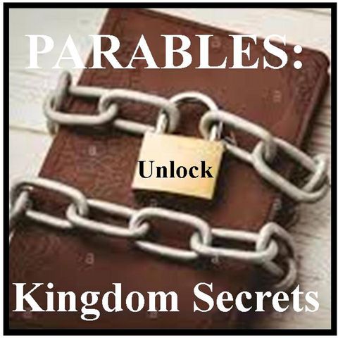 Lesson 3: The Parable of the Treasure, Pt 1 (Bro Adam) December 9, 2018