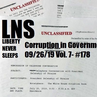 Corruption in Government 09/26/19 Vol. 7- #178