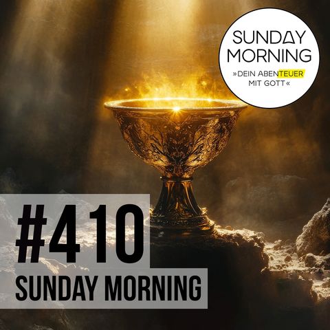 DAS GEHEIMNIS DER EUCHARISTIE - Kelch | Sunday Morning #410