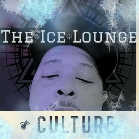 REAL TALK FROM THE ICE LOUNGE