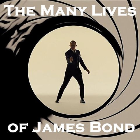 Special Report: The Many Lives of James Bond