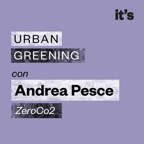 LIVEonHUB 2022: URBAN GREENING con Andrea Pesce