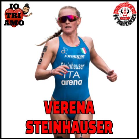 Passione Triathlon n° 101 🏊🚴🏃💗 Verena Steinhauser