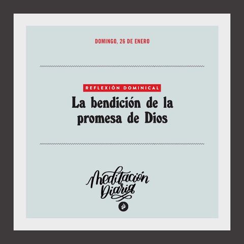 La bendición de la promesa de Dios